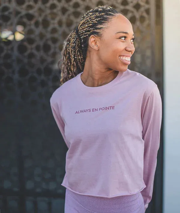 Always En Pointe - Long Sleeve Crop Tee