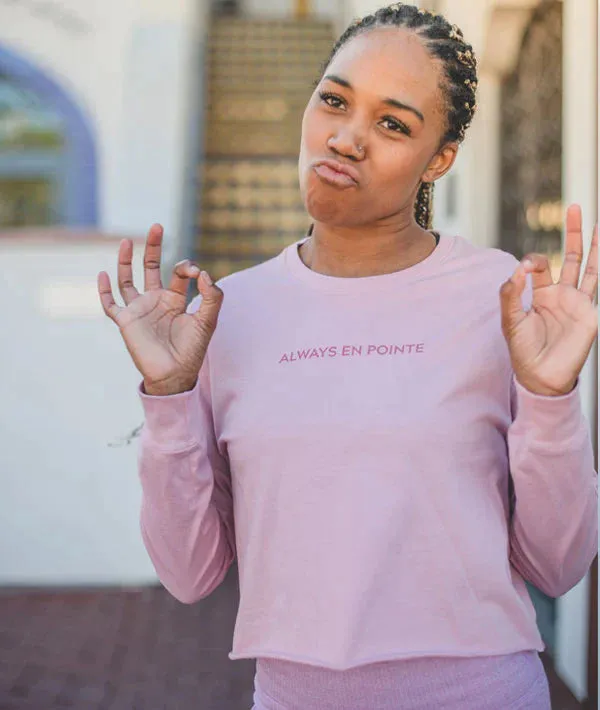 Always En Pointe - Long Sleeve Crop Tee