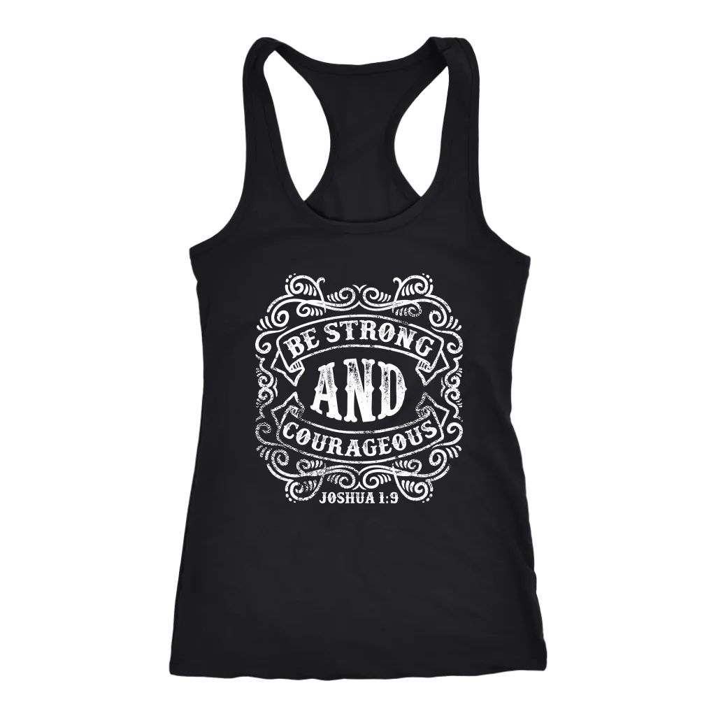 Be Strong And Courageous | Women's