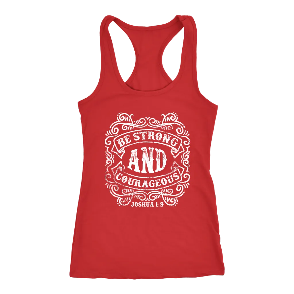 Be Strong And Courageous | Women's