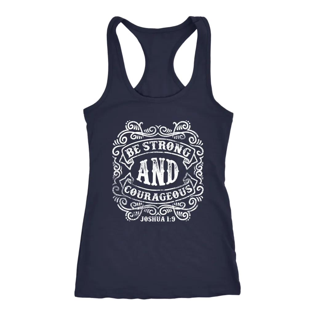 Be Strong And Courageous | Women's