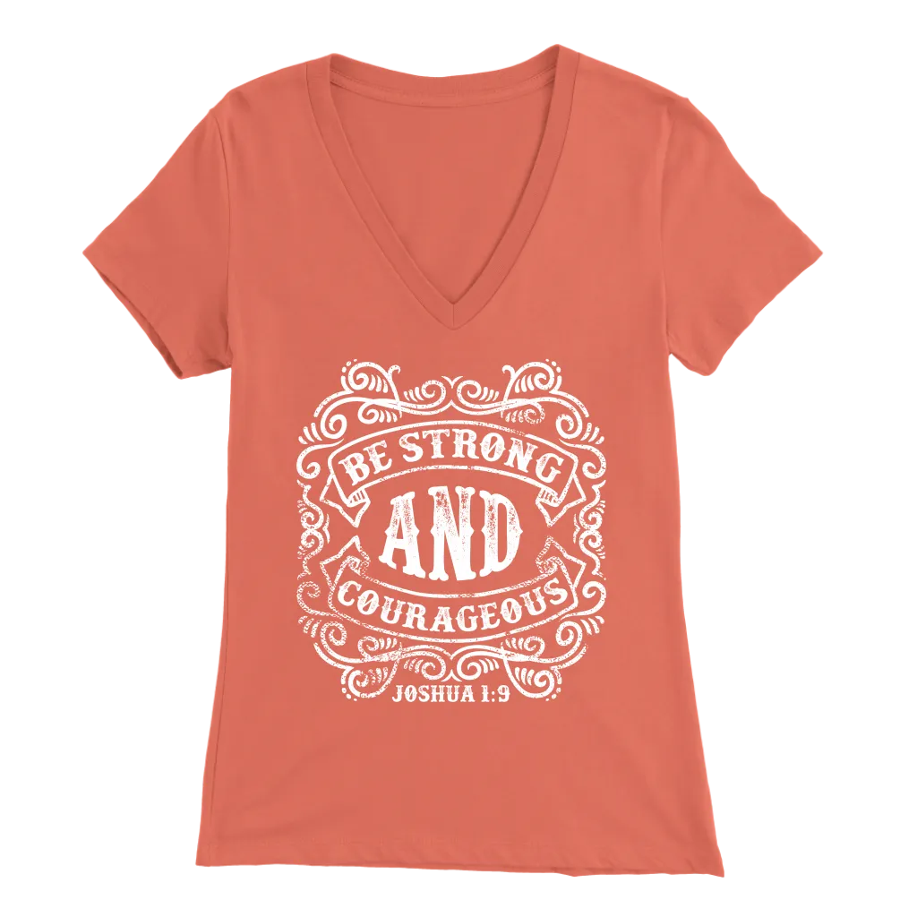 Be Strong And Courageous | Women's