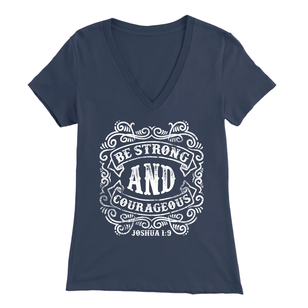 Be Strong And Courageous | Women's