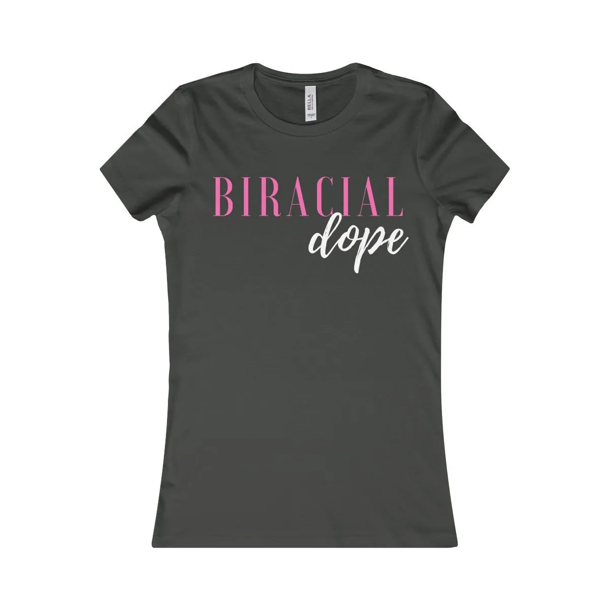 Biracial And Dope Women's Shirt
