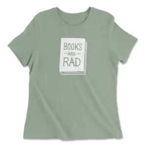 Books Are Rad - Women's Crew Neck T-Shirt