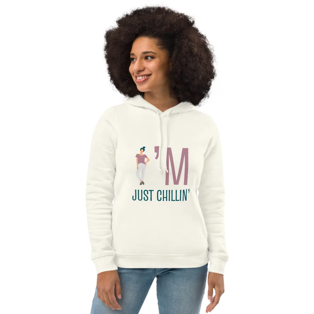 Chillin’ eco fitted hoodie