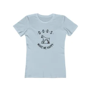 Dogs Make Me Happy Women's Tee