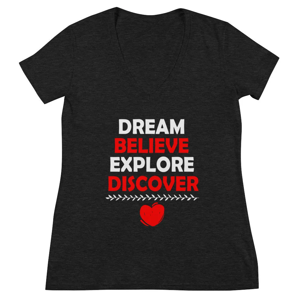 Dream Believe Explore Discover - Women's Fashion Deep V-neck Tee