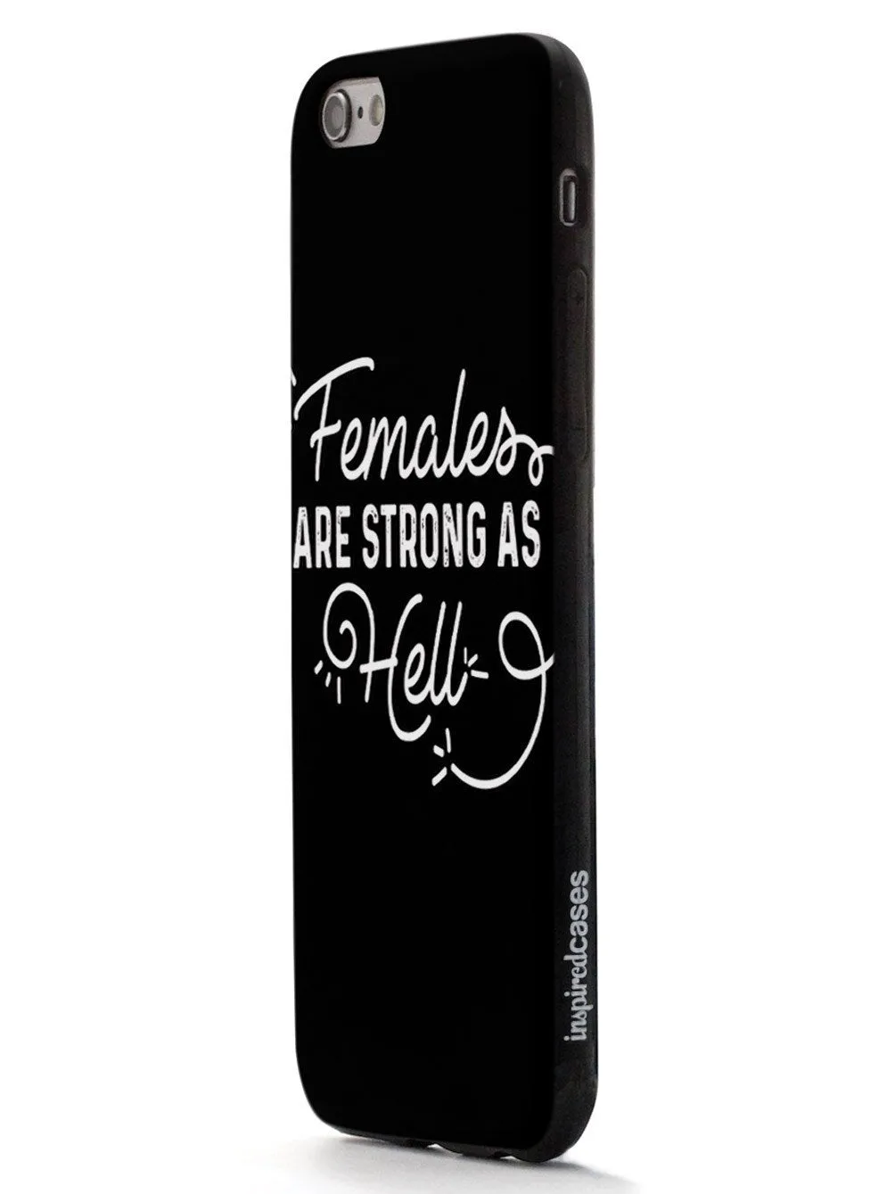 Females Are Strong As Hell - Black Case
