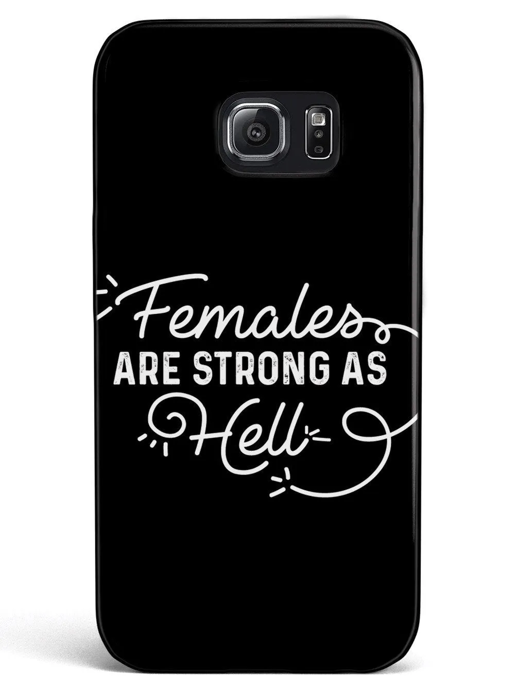 Females Are Strong As Hell - Black Case