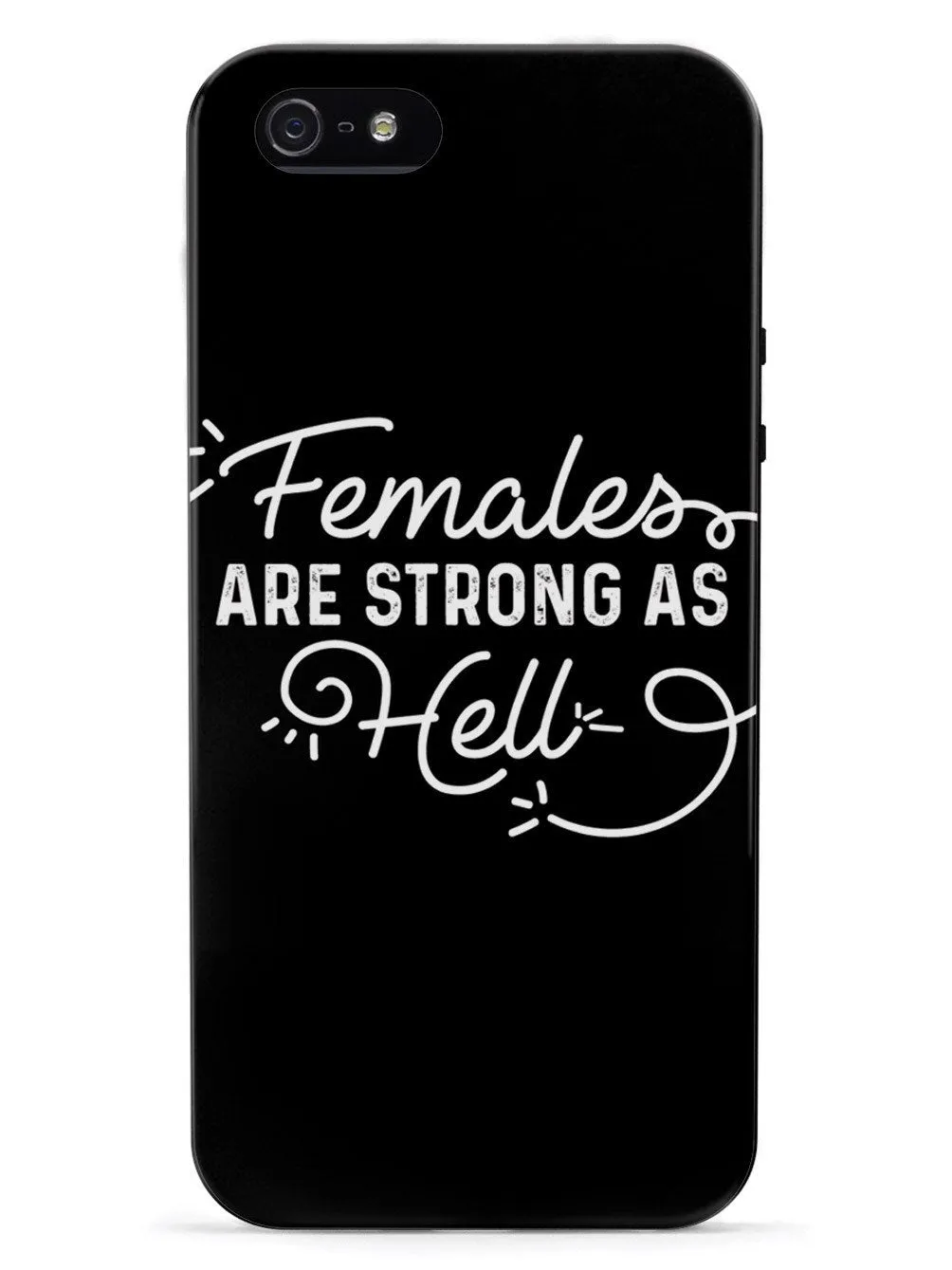 Females Are Strong As Hell - Black Case
