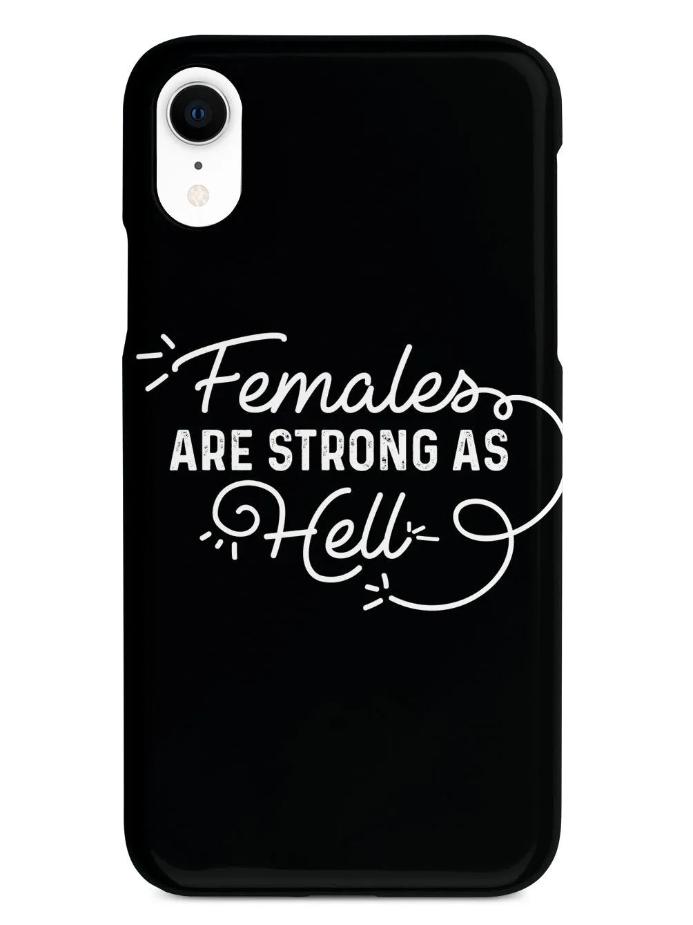 Females Are Strong As Hell - Black Case