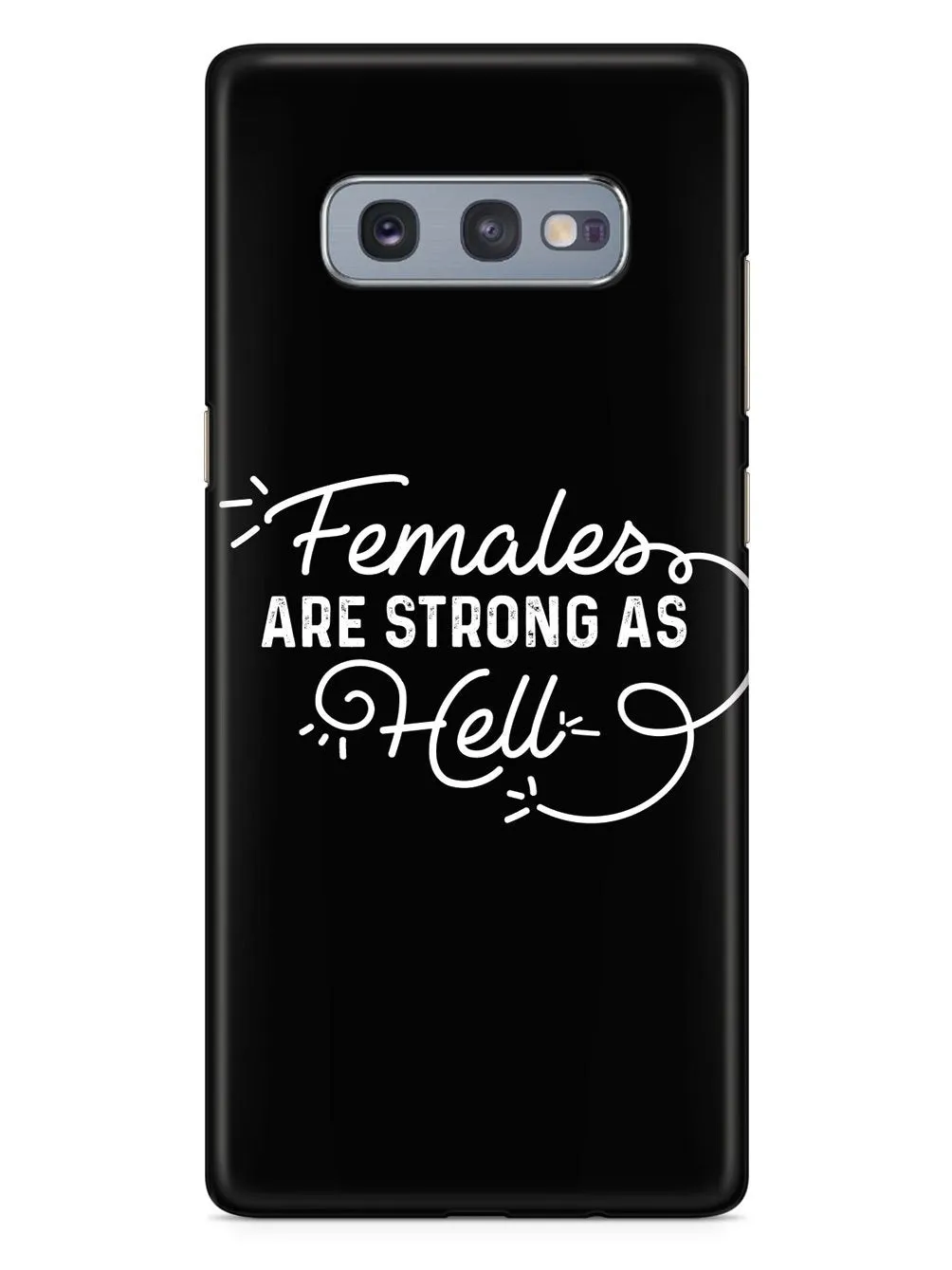 Females Are Strong As Hell - Black Case