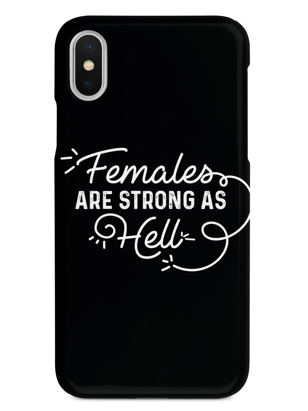 Females Are Strong As Hell - Black Case