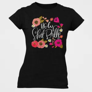 Holy Shit Balls Women's T-Shirt