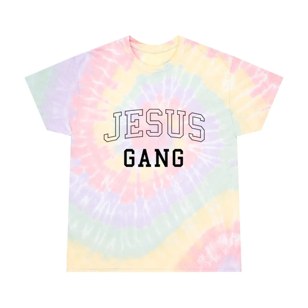 Jesus Gang Tie-Dye