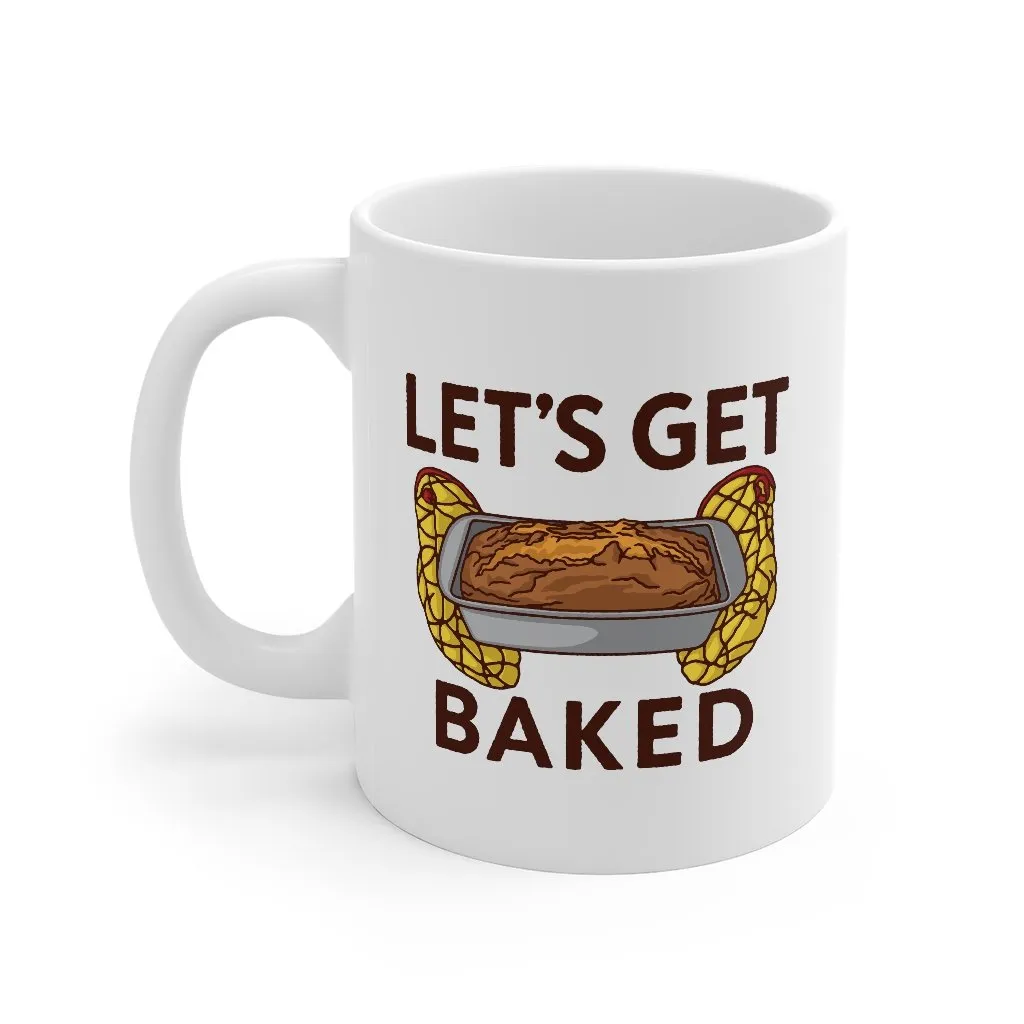 Let's Get Baked Coffee Mug