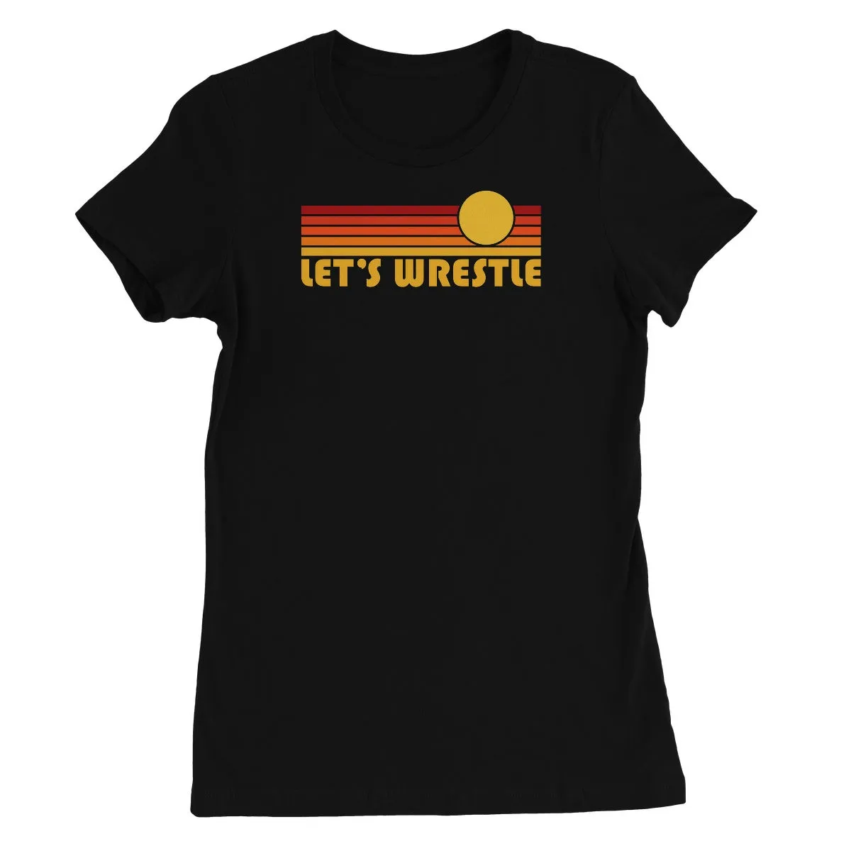 Let's Wrestle Sunrise Women's Short Sleeve T-Shirt
