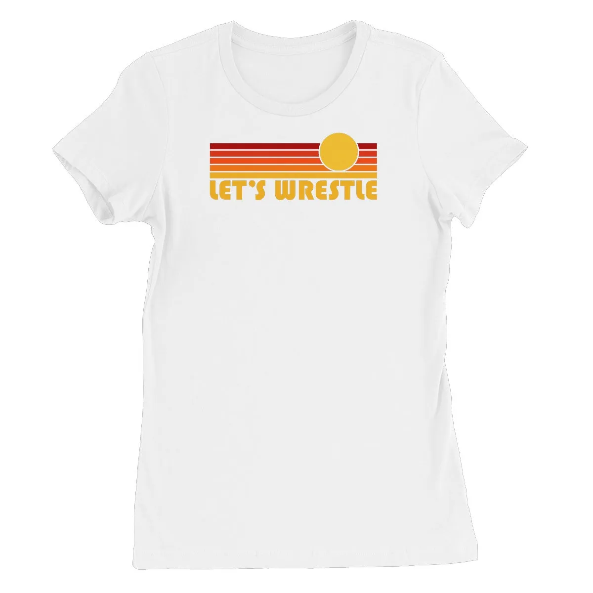 Let's Wrestle Sunrise Women's Short Sleeve T-Shirt