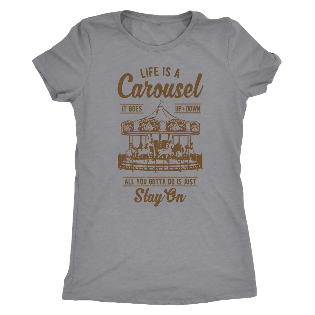Life Is A Carousel | Women's