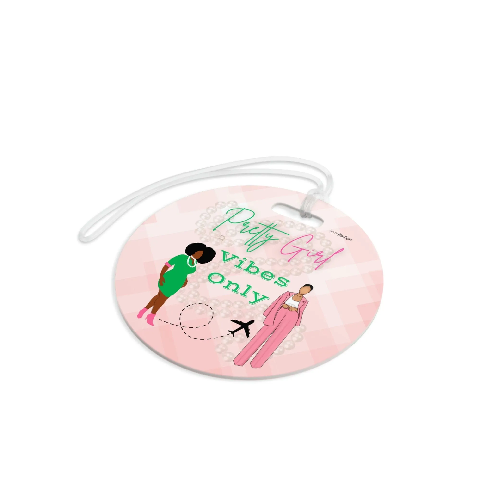 Pretty Girl Vibes Only Luggage Tag