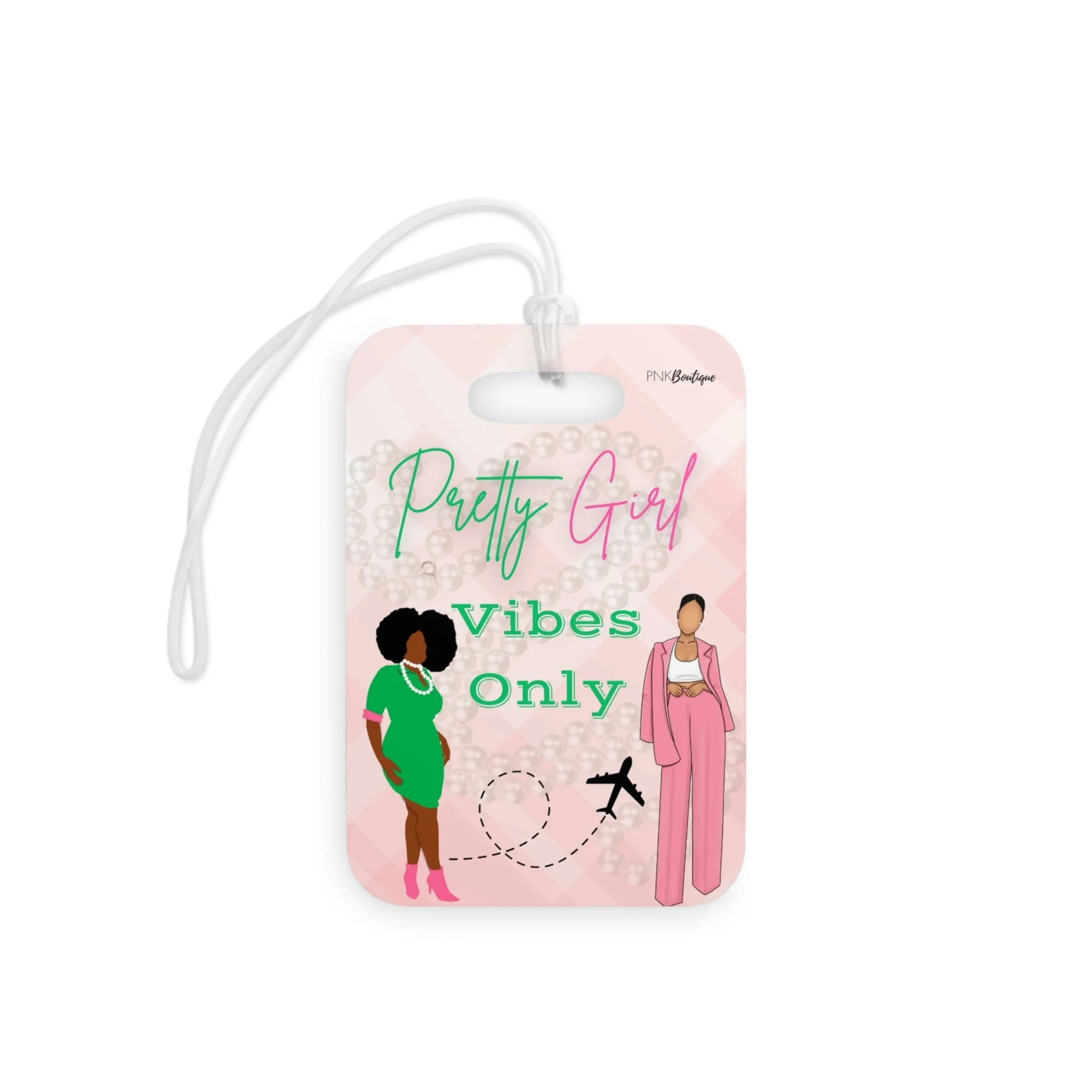 Pretty Girl Vibes Only Luggage Tag