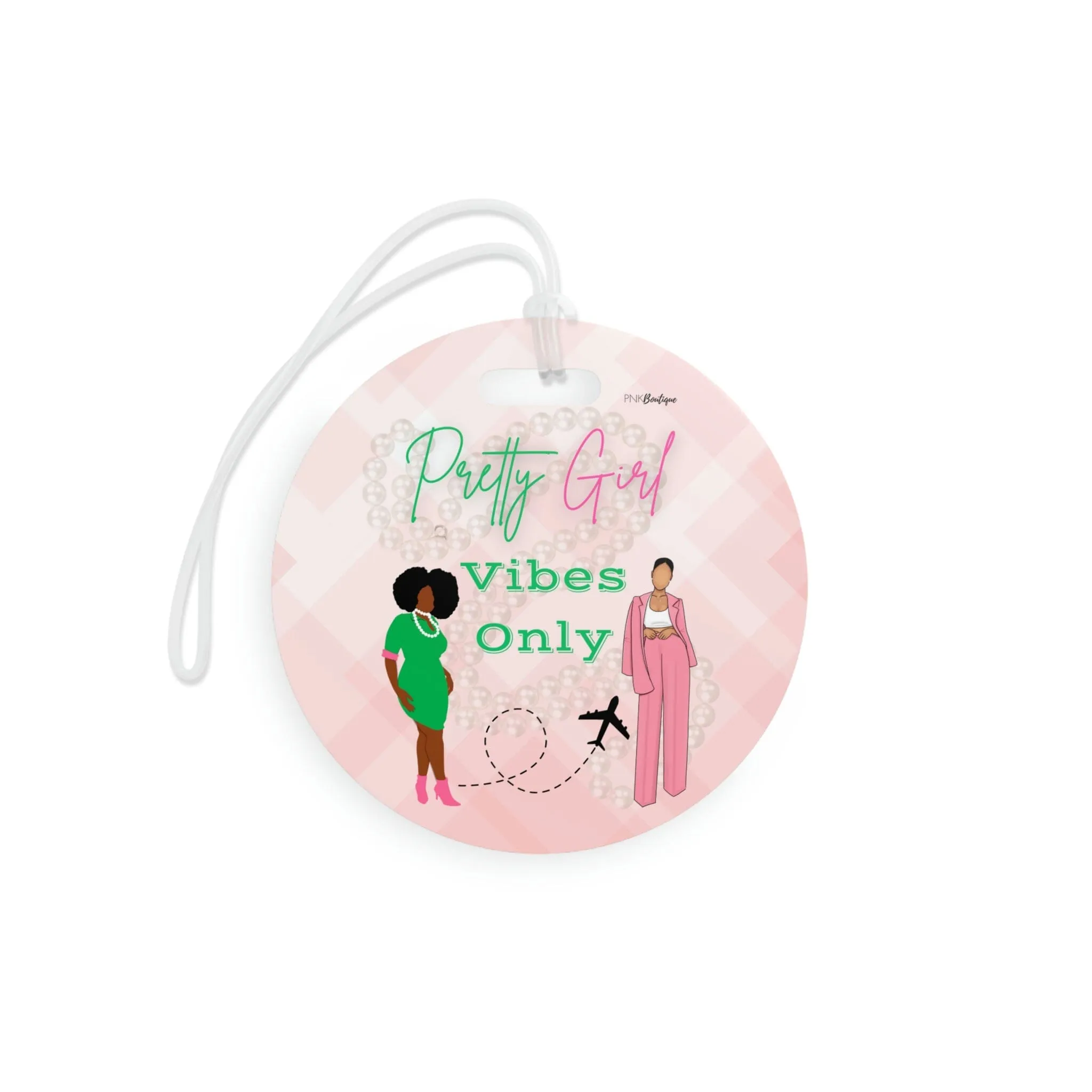 Pretty Girl Vibes Only Luggage Tag