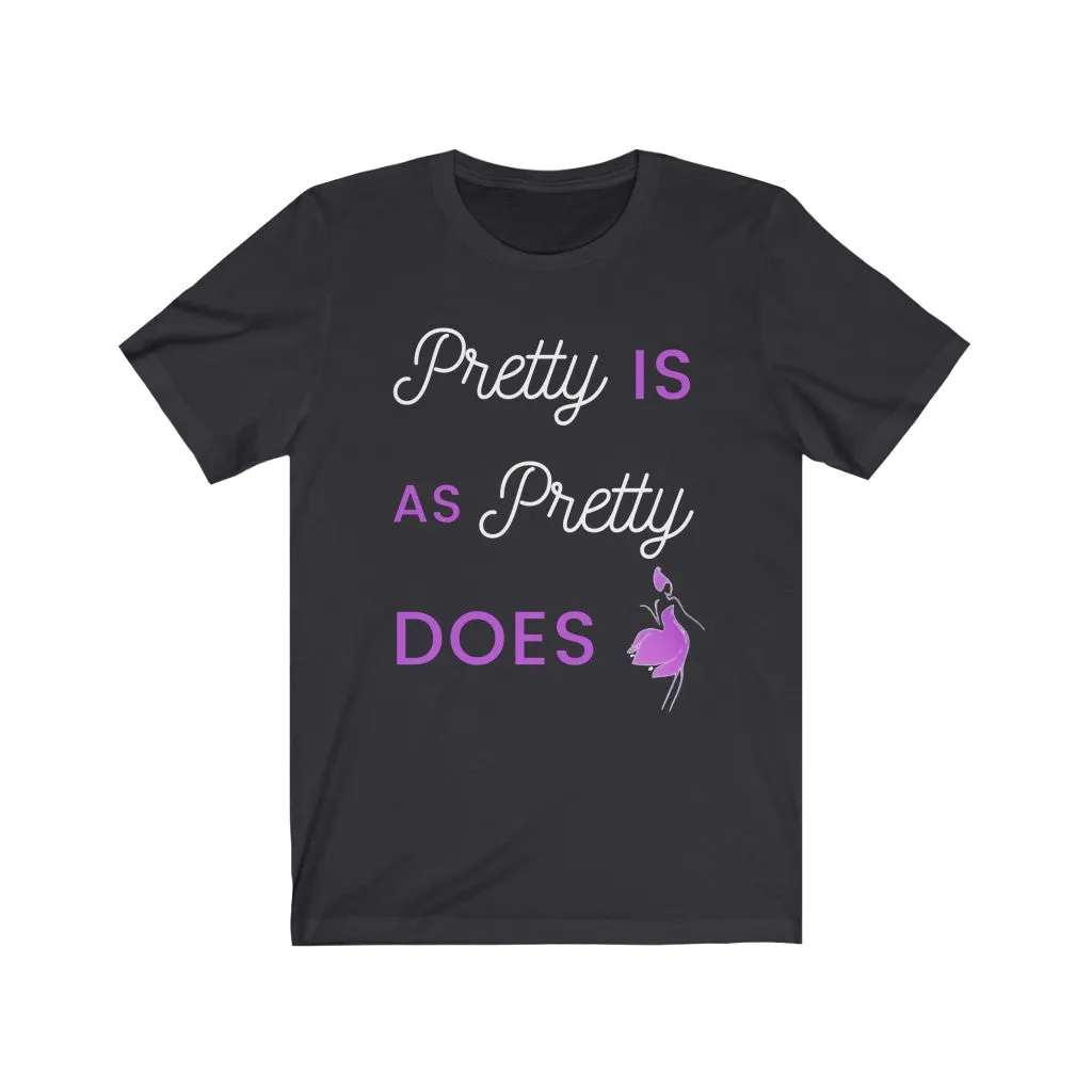 Pretty Is As Pretty Does #MamaSaid Top Seller!