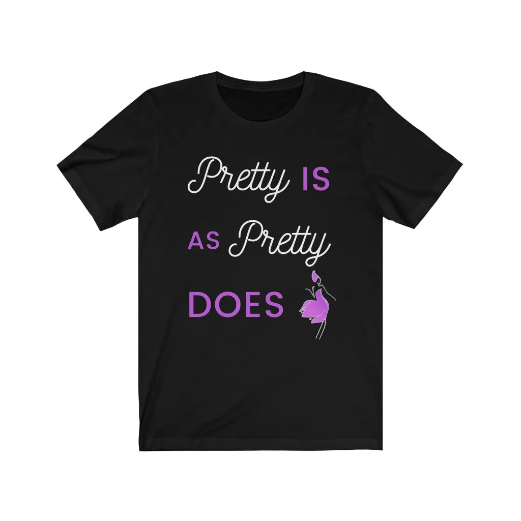 Pretty Is As Pretty Does #MamaSaid Top Seller!
