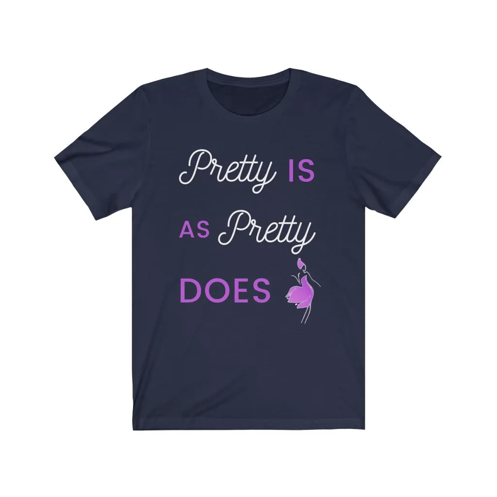 Pretty Is As Pretty Does #MamaSaid Top Seller!