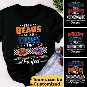 Pretty Much Perfect - Customized Shirt