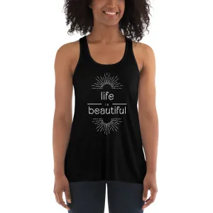 "Life is Beautiful" Women's Flowy Racerback Tank