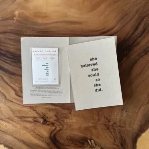 She Believed She Could So She Did Greeting Card   Ink