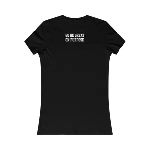 Women's Original "Go Be Great On Purpose" Favorite Black Tee