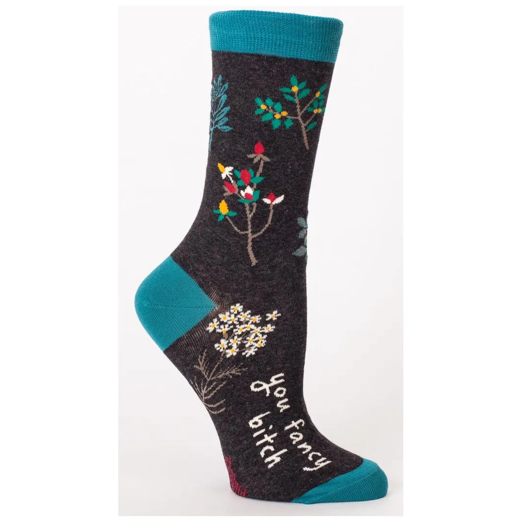 You Fancy Bitch Crew Socks